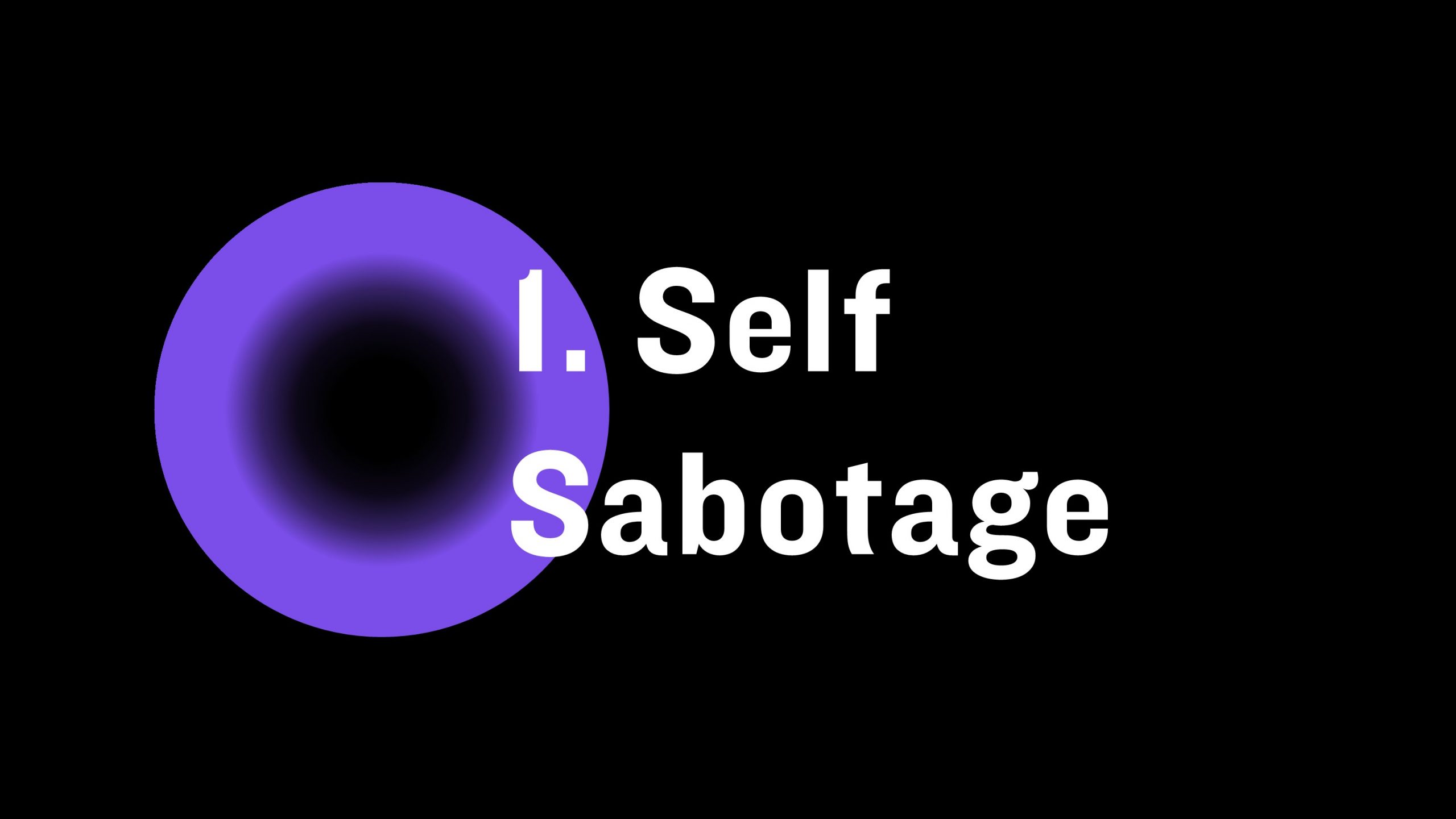 self sabotage